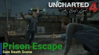 Uncharted 4 - Prison Escape and Sam Death