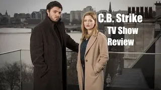 C.B. Strike - TV Show Review