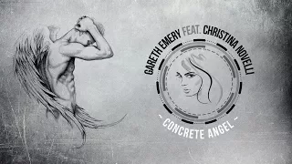 Gareth Emery feat. Christina Novelli - Concrete Angel (John O'Callaghan Remix)