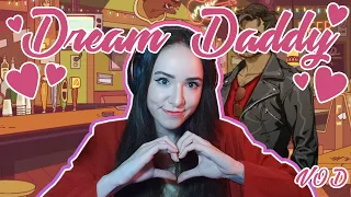 Finding my one true love... !DreamDaddy |VOD|