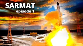 SARMAT. Episode 1 / First flight