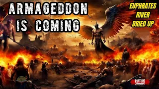 ARMAGEDDON IS COMING SOON | Euphrates River Dried Up | Prophecy Fulfilled | #jesus #2023 #viral