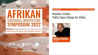 Keynote Lecture: Public Space Design for Afrika