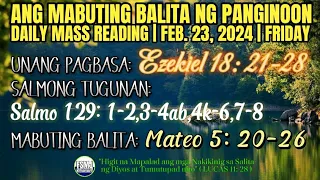 FSMJ | FEBRUARY 23, 2024 | DAILY MASS READING | ANG MABUTING BALITA NG PANGINOON | SALITA NG DIYOS