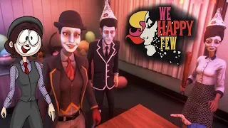 We Happy Few #1 А ТЫ ПРИНЯЛ РАДОСТИН?