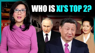 Why are Putin and Xi’s wife so important to Xi Jinping now?