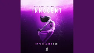 Innocent (Hypertechno Edit)