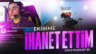 EKİBİME İHANET ETTİM! (sadece F4F) +18 -  GTA 5 PLAYLİST #5