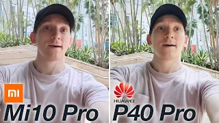 Huawei P40 Pro vs Xiaomi Mi 10 Pro - CAMERA TEST COMPARISON