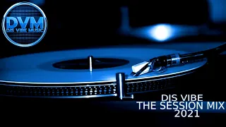 Djs Vibe - The Session Mix 2021