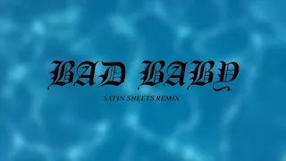 Negative Gemini - Bad Baby (Satin Sheets Remix)