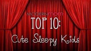 Cute Sleepy Kids - ModernMom Top 10