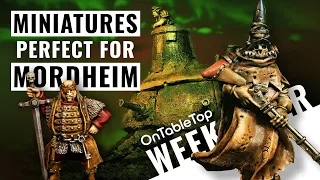 Unmissable Mordheim Miniatures! Grimdark Models For Turnip28, Sludge & More #OTTWeekender