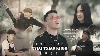 LOKY- Koj Siab Nyiaj Txiag Khoo (Official MV) Hmong New Song