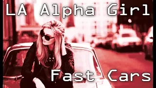 L.A. Alpha Girl (Official Video) by FAST CARS (Aust.)