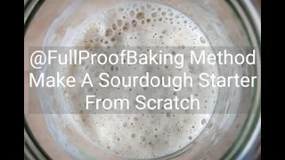 How To Make A Sourdough Starter From Scratch