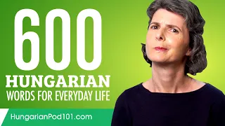 600 Hungarian Words for Everyday Life - Basic Vocabulary #30