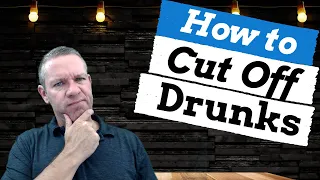 How to Cut-Off a Drunk Guest [5 Steps]