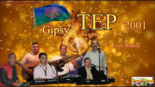 Gipsy TEP  starý rodný dom   2001 live