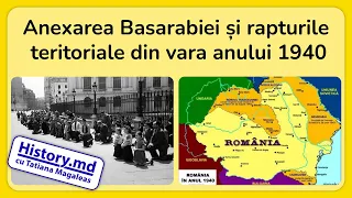 Anexarea Basarabiei și rapturile teritoriale din vara anului 1940