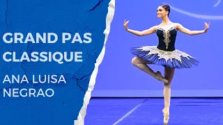 YGP Brazil Grand Prix Winner & 2023 Prix De Lausanne Candidate Ana Luisa Negrão- Grand Pas Classique