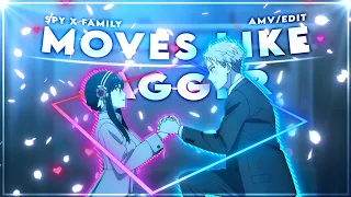 Moves Like Jagger - Spy X Family [Edit/AMV]