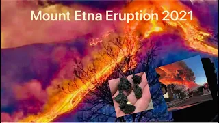 Mount Etna Eruption 2021 |Sicily Italy|