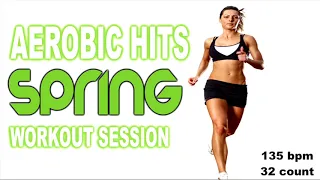 Aerobic Nonstop Hits Spring Workout Session for Fitness & Workout 135 Bpm / 32 Count