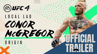 UFC 4 - Local Lad: Conor McGregor Origin - UFC 257 Trailer | PS4