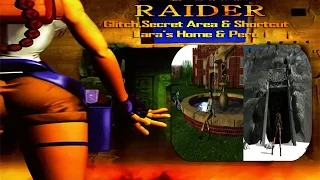 Tomb Raider 1-Glitch,Secret Area & Shortcut-Croft Manor & Peru
