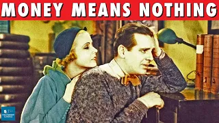 Money Means Nothing (1934) | Full Movie | Wallace Ford, Gloria Shea, Edgar Kennedy