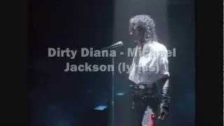 Dirty diana - Michael Jackson (lyrics)