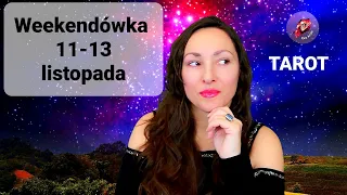 Weekendówka, 11-13 listopada, wszystkie znaki