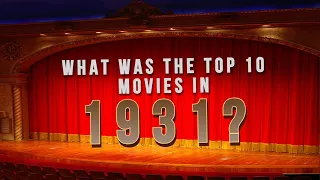 What was the Top 10 Box Office Movies of 1931?