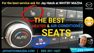 Why your Mazda's heated & air-conditioned seats are awesome!