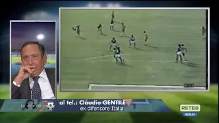 Calcio - Claudio Gentile senza peli sulla lingua