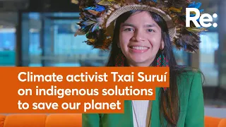 Climate activist Txai Suruí on indigenous solutions to saving our planet