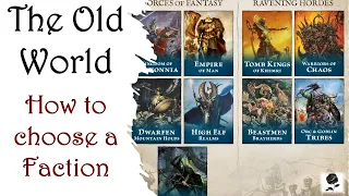 The Old World: How to choose a Faction