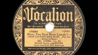 Roy Carrol and his Beach Club Orchestra - Have You Ever Been Lonely? - 1933