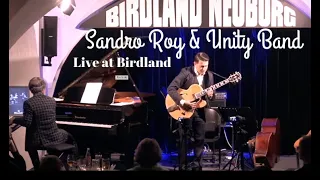 Best of Live @ Birdland Neuburg / SANDRO ROY & UNITY BAND ( 8 min / watch in HD )