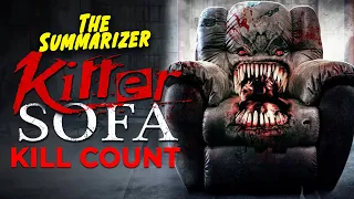 KILLER SOFA (2019) KILL COUNT | Movie Recap