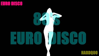 80's Best Euro Disco Mix 2 曾紅遍80年代舞廳.冰宮的歐陸舞曲 (二) HardQoo 2017 mix