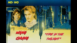 HD HQ WANG CHUNG - FIRE IN THE TWILIGHT Best Version 80S CLASSIC ROCK HIGH FIDELITY AUDIO LYRICS