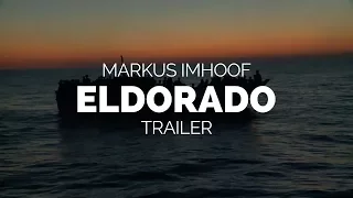 Eldorado - Markus Imhoof Documentary Trailer (Berlinale 2018)