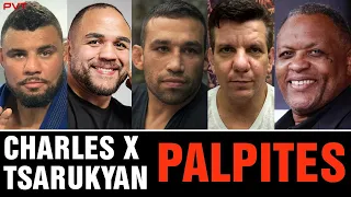 CARLÃO, CORDEIRO, DEDÉ, FEIJÃO, MORANGO PATRICKY E WERDUM PALPITAM SOBRE CHARLES X TSARUKYAN