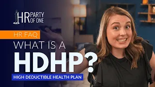What Is an HDHP?