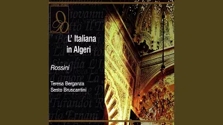 Rossini: L'Italiana in Algeri: Andiamo, Padroni, Buon viaggio - Tutti