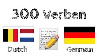 300 Verben + Lesen und Hören: - Niederländisch + Deutsch - (Muttersprachler)
