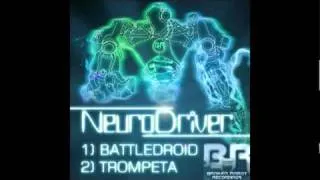 Neurodriver - Battledroid