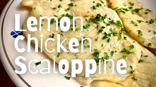 How to Make Lemon Chicken Scaloppine | Classic Italian Chicken Recipe
